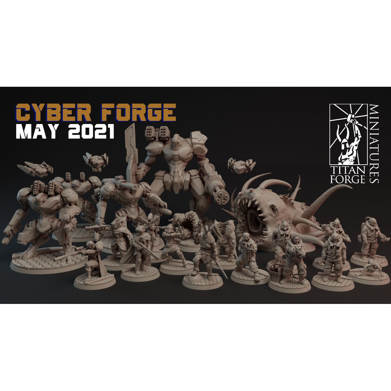 Cyber-Forge Miniatures May 2021 Cyber Forge  MINISTL