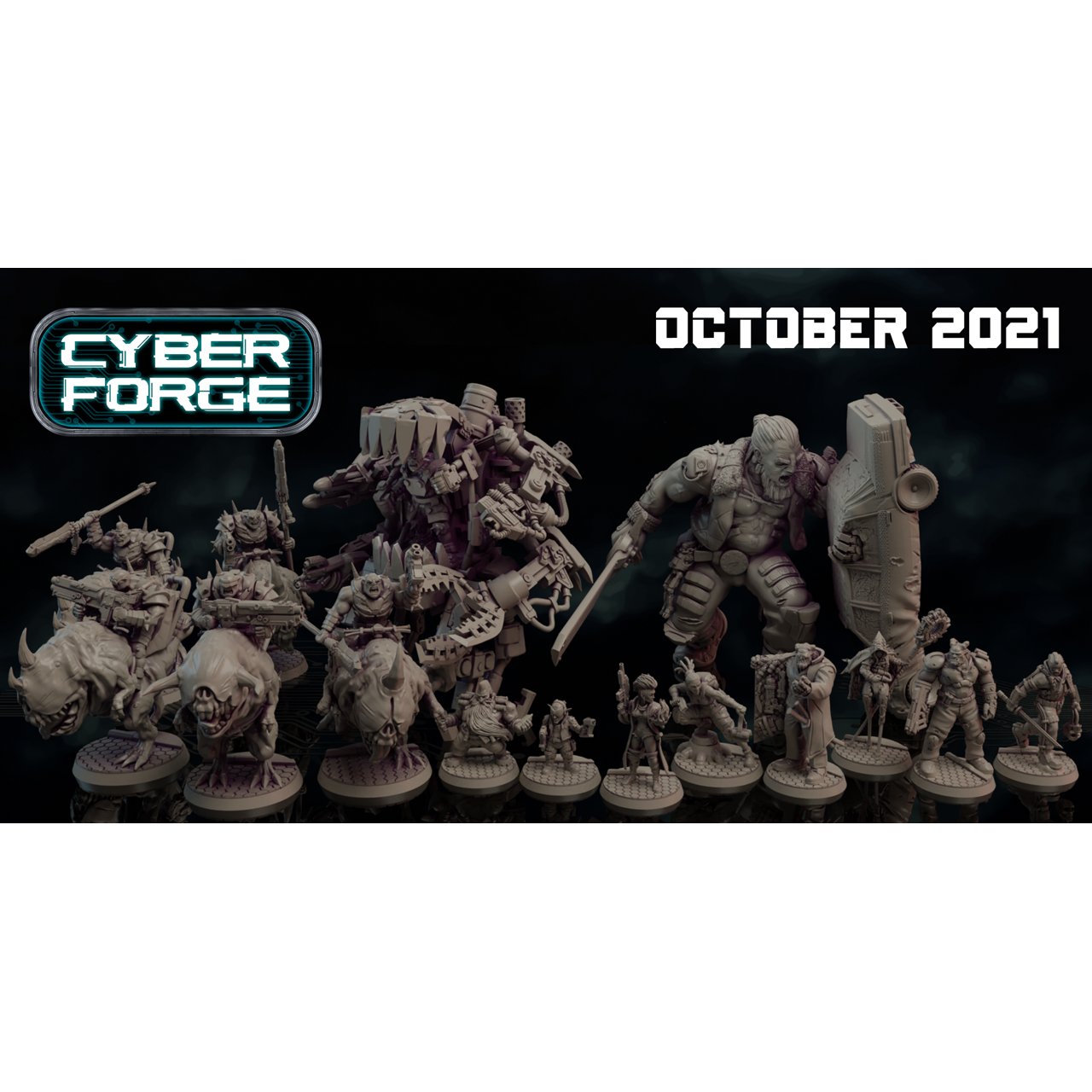 Cyber-Forge Miniatures October 2021 Cyber Forge  MINISTL