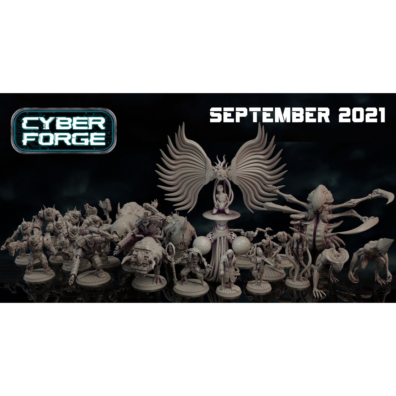 Cyber-Forge Miniatures September 2021 Cyber Forge  MINISTL